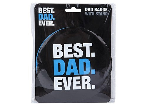 15cm Best Dad Ever badge